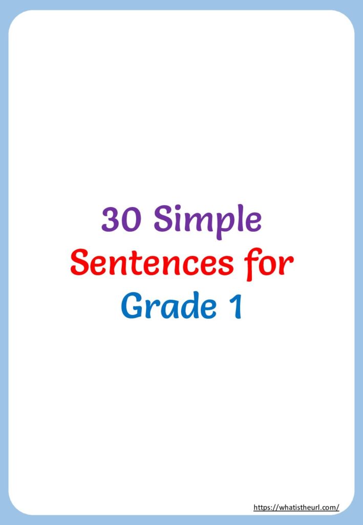 30-simple-sentences-for-grade-1-your-home-teacher