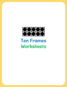Ten Frames Worksheets