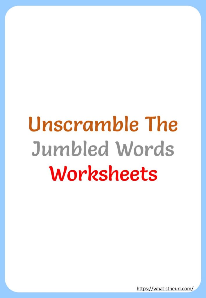 unscramble-the-jumbled-words-worksheets-rel-3 - Your Home Teacher