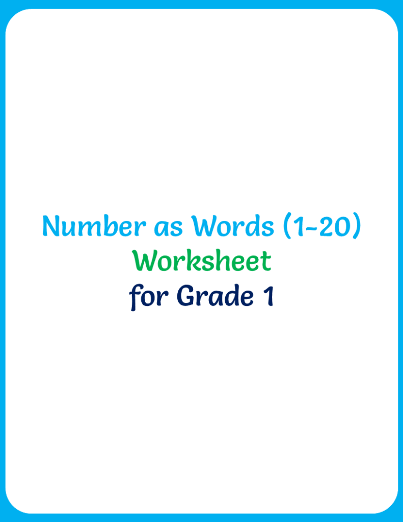 Number as Words (1-20) Worksheet for Grade 1 - Your Home Teacher