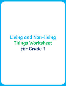 Living and Non-living Things Worksheet for Grade 1