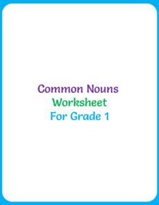 Common Nouns Worksheet For Grade 1