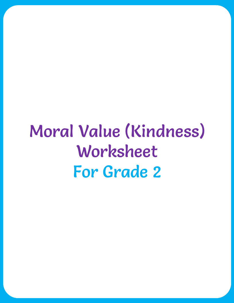 worksheet on moral values grade 1 and grade 2 your home teacher