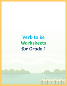 Verb to be Worksheets for Grade 1