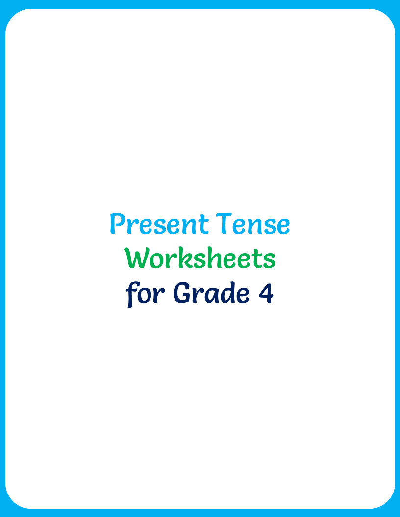 Grade 4 Present Tense Worksheets