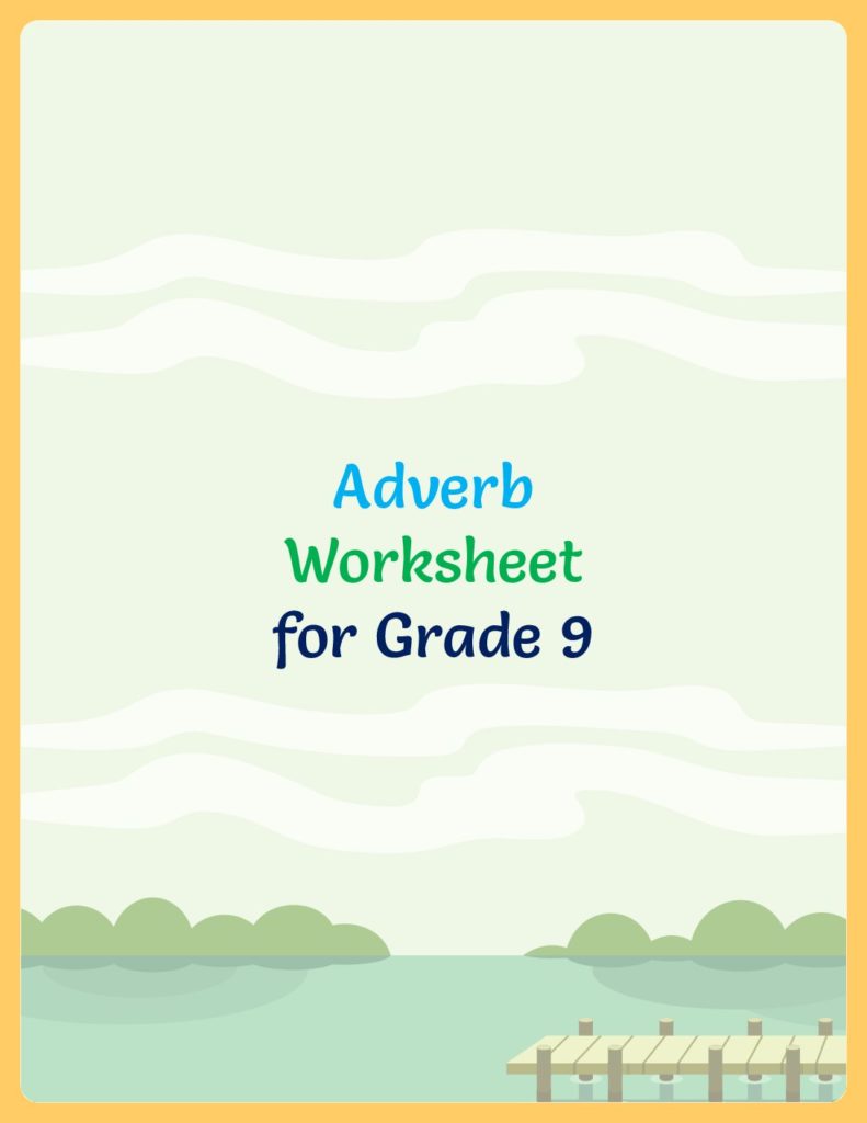 adverb-worksheet-for-grade-9-pdf-your-home-teacher