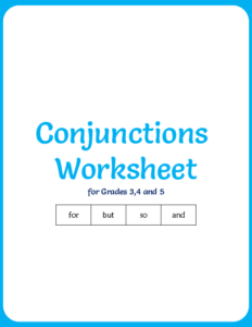 Conjunctions Worksheet for grade 3,4 and 5 - Exercise 11 - Your Home ...