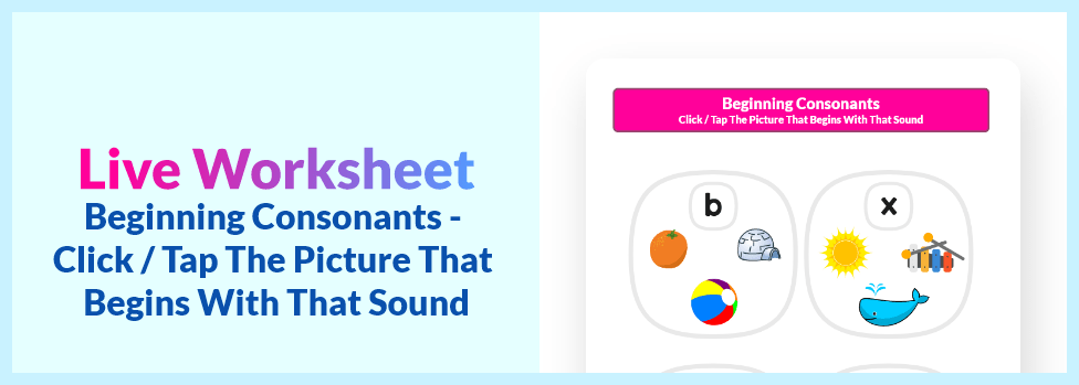 Beginning consonants - Click / Tap the picture that begins with the sound