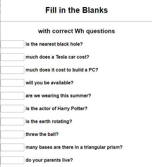 Question Words - Fill in the blanks