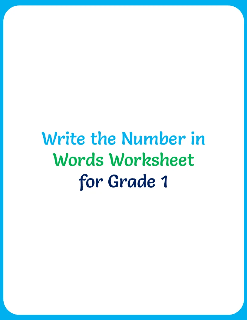 Write the Number in Words Worksheet for Grade 1 worksheet preview Write the Number in Words Worksheet for Grade 1 worksheet preview