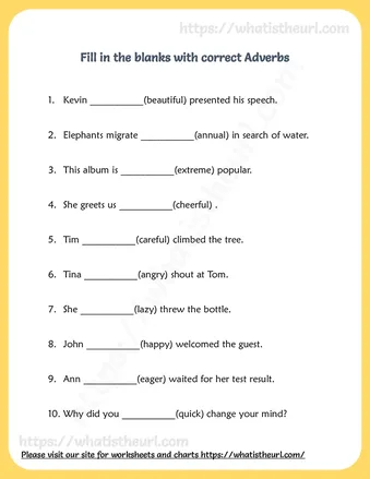 Fill in the blanks with correct Adverb worksheet preview Fill in the blanks with correct Adverb worksheet preview