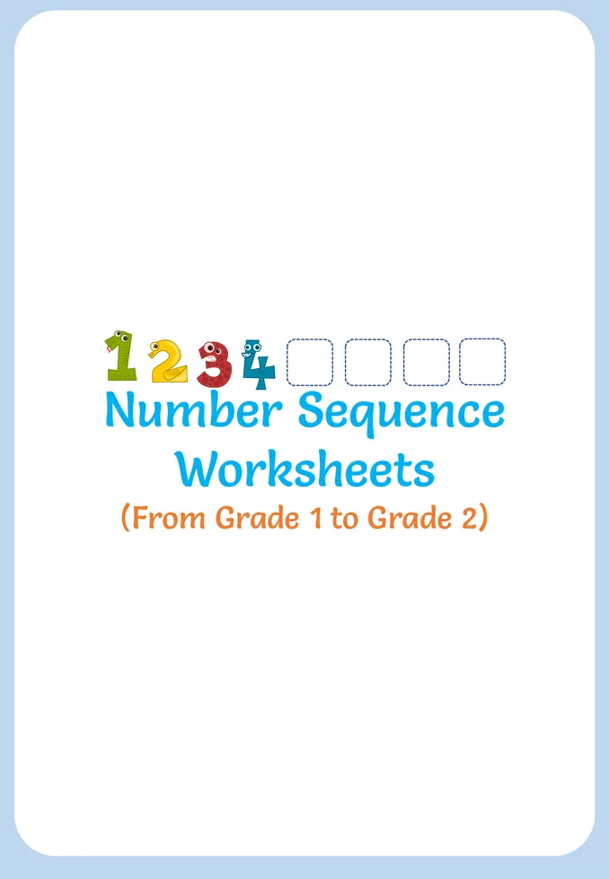 Number Sequence Worksheets - For Grade 1 and Grade 2