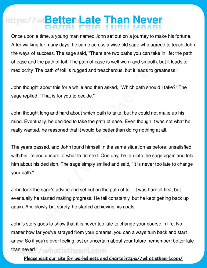 Better late than never - reading comprehension