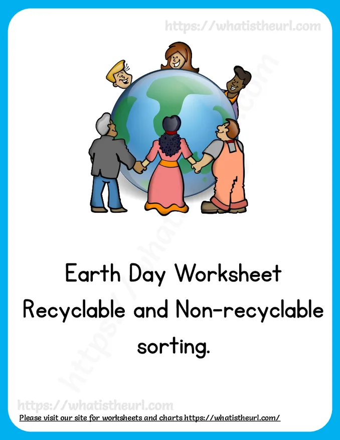 Earth Day Worksheet - Sorting Recyclable and non-recycling items