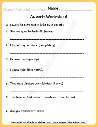 Q Rewrite The Sentences With The Given Adverbs
