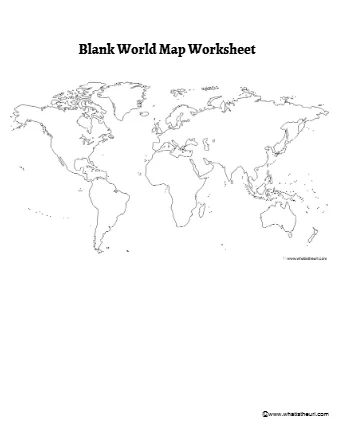 Blank World Map Worksheet | Your Home Teacher