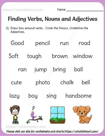Find The Verbs Nouns& Adjectives