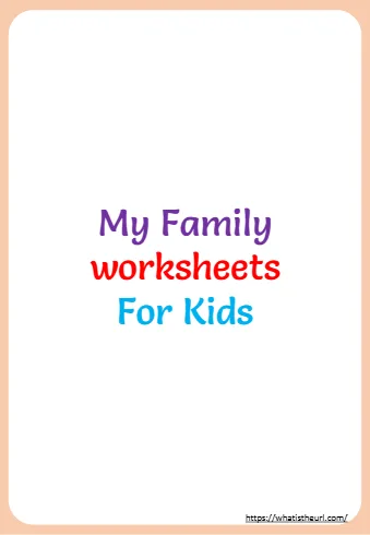 My Family Worksheets For Kids My Family