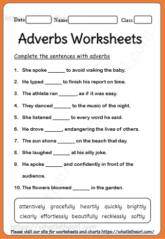 Complete The Sentences With Adverbs